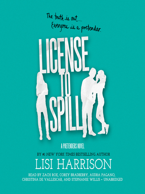 Title details for License to Spill by Lisi Harrison - Available